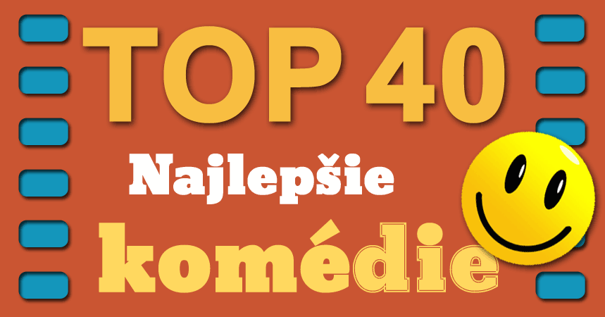 Top 40 komédií